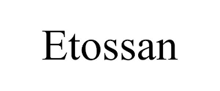 ETOSSAN