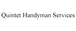 QUINTET HANDYMAN SERVICES