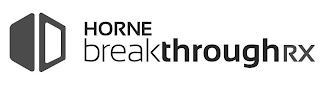 HORNE BREAKTHROUGHRX