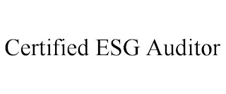 CERTIFIED ESG AUDITOR