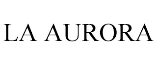 LA AURORA