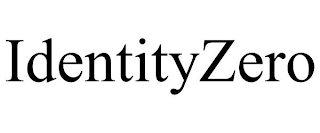 IDENTITYZERO