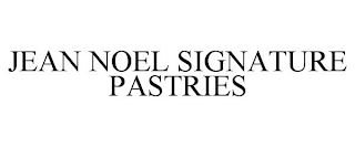 JEAN NOEL SIGNATURE PASTRIES