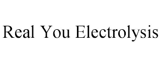 REAL YOU ELECTROLYSIS