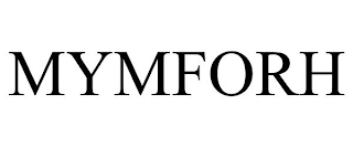 MYMFORH