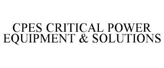 CPES CRITICAL POWER EQUIPMENT & SOLUTIONS