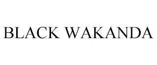 BLACK WAKANDA