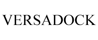 VERSADOCK