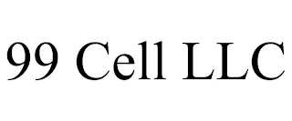 99 CELL LLC