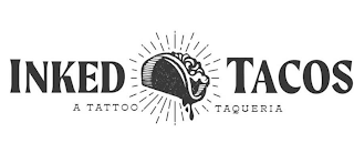 INKED TACOS A TATTOO TAQUERIA