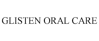 GLISTEN ORAL CARE