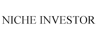 NICHE INVESTOR