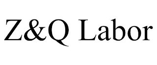 Z&Q LABOR