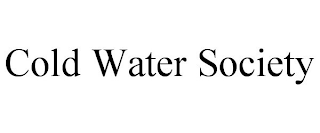 COLD WATER SOCIETY