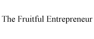 THE FRUITFUL ENTREPRENEUR