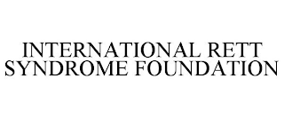 INTERNATIONAL RETT SYNDROME FOUNDATION