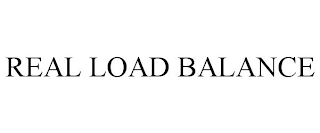 REAL LOAD BALANCE