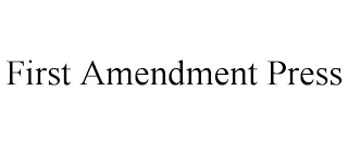 FIRST AMENDMENT PRESS