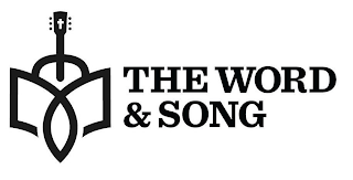 THE WORD & SONG