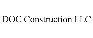 DOC CONSTRUCTION LLC