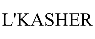 L'KASHER