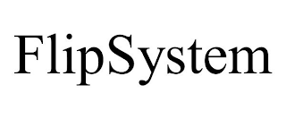 FLIPSYSTEM