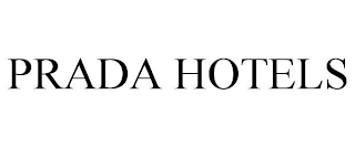 PRADA HOTELS