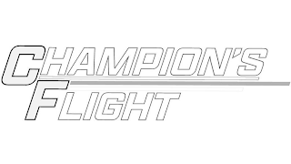 CHAMPION'S FLIGHT