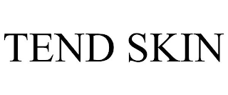 TEND SKIN