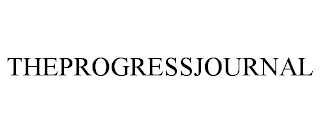 THEPROGRESSJOURNAL