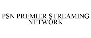 PSN PREMIER STREAMING NETWORK