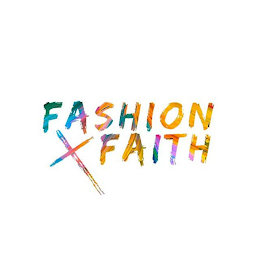 FASHION X FAITH