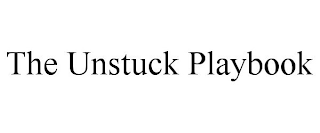 THE UNSTUCK PLAYBOOK