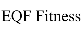 EQF FITNESS