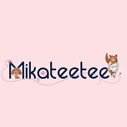 MIKATEETEE