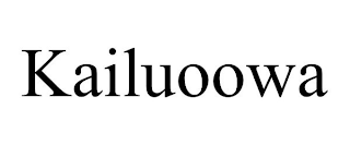 KAILUOOWA