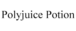 POLYJUICE POTION