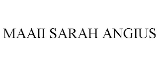 MAAII SARAH ANGIUS