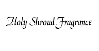 HOLY SHROUD FRAGRANCE