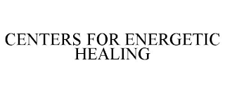 CENTERS FOR ENERGETIC HEALING