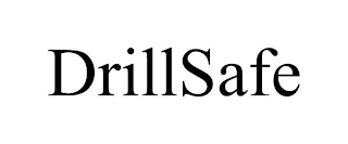 DRILLSAFE