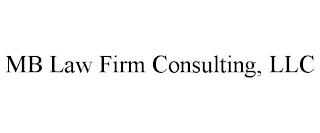 MB LAW FIRM CONSULTING, LLC