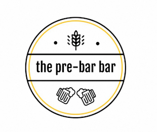 THE PRE-BAR BAR
