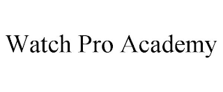 WATCH PRO ACADEMY