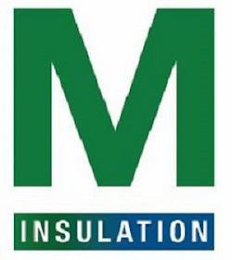 M INSULATION