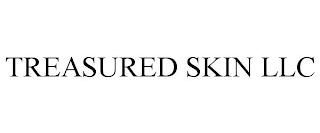 TREASURED SKIN LLC