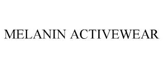 MELANIN ACTIVEWEAR