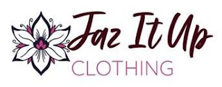 JAZ IT UP CLOTHING
