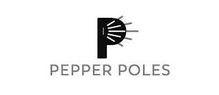 P PEPPER POLES