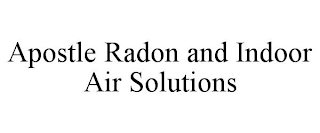 APOSTLE RADON AND INDOOR AIR SOLUTIONS